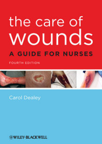 Image of The Care of Wounds A Guide for Nurses