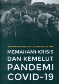 Image of MEMAHAMI KRISIS DAN KEMELUT PANDEMI COVID - 19