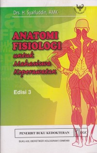 Anatomi Fisiologi untuk Mahasiswa keperawatan