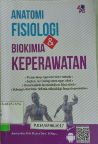 Anatomi Fisiologi  Biokimia  & Keperawatan