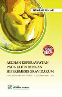 Asuhan Keperawatan Pada Klien Dengan Hiperemesis Gravidarum