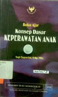 Buku Ajar Konsep Dasar Keperawatan Anak