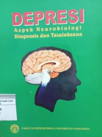 Depresi Aspek Neurobiologi Diagnosis dan Tatalaksana