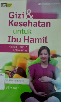 Gizi &Kesehatan untuk Ibu Hamil