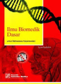 Ilmu Biomedik Dasar untuk mahasiswa keperawatan