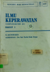 Image of Ilmu Keperawatan (Verpleegkunde ZV)  Bagian 1