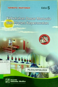 Image of Kebutuhan Dasar Manusia dan  Proses Keperawatan