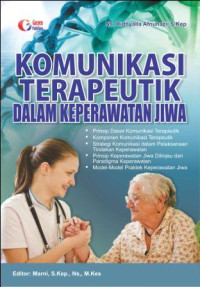 Komunikasi Terapeutik Dalam Keperawatan Jiwa