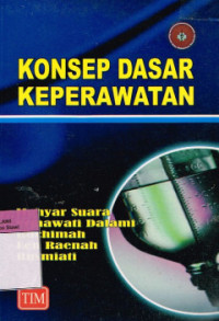 Konsep Dasar Keperawatan