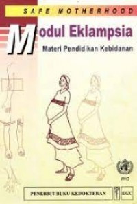 Modul Eklampsia Materi Pendidikan Kebidanan