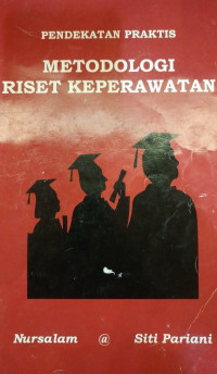 Image of Pendekatan Praktis Metodologi Riset Keperawatan