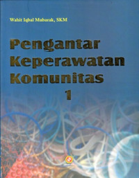 Pengantar keperawatan komunitas