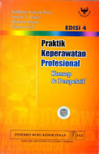 Praktik Keperawatan Profesional Konsep & Perspektif