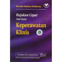 Rujukan Cepat ; Keperawatan Klinis