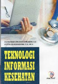 Image of TEKNOLOGI INFORMASI KESEHATAN